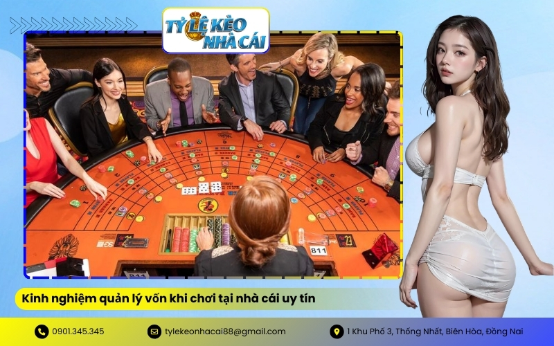Kinh nghiệm quản lý vốn khi chơi tại nhà cái uy tín