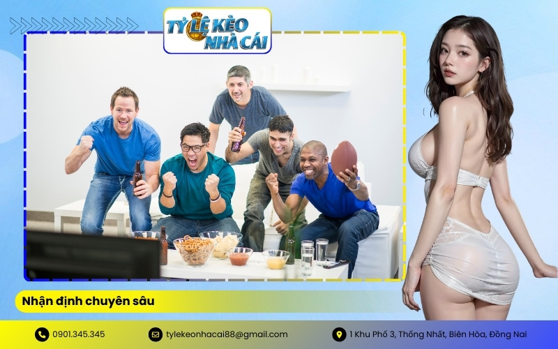 Nhận định chuyên sâu