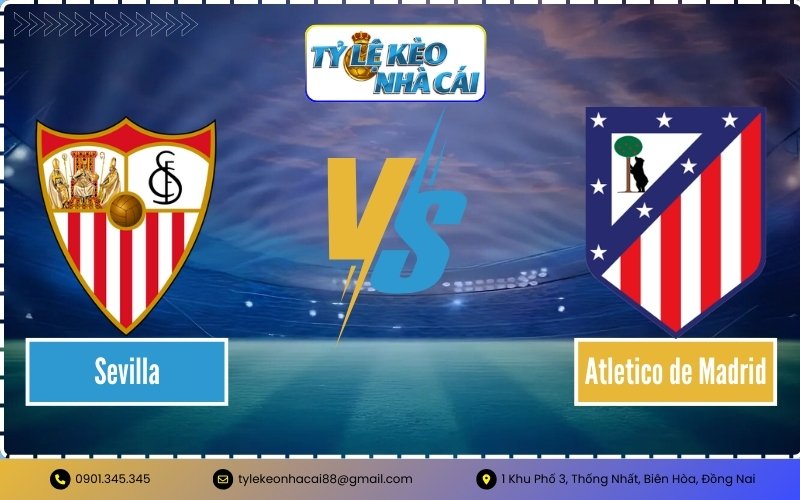 Soi Kèo Sevilla vs Atlético de Madrid